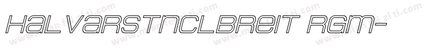halvarstnclbreit rgm字体转换